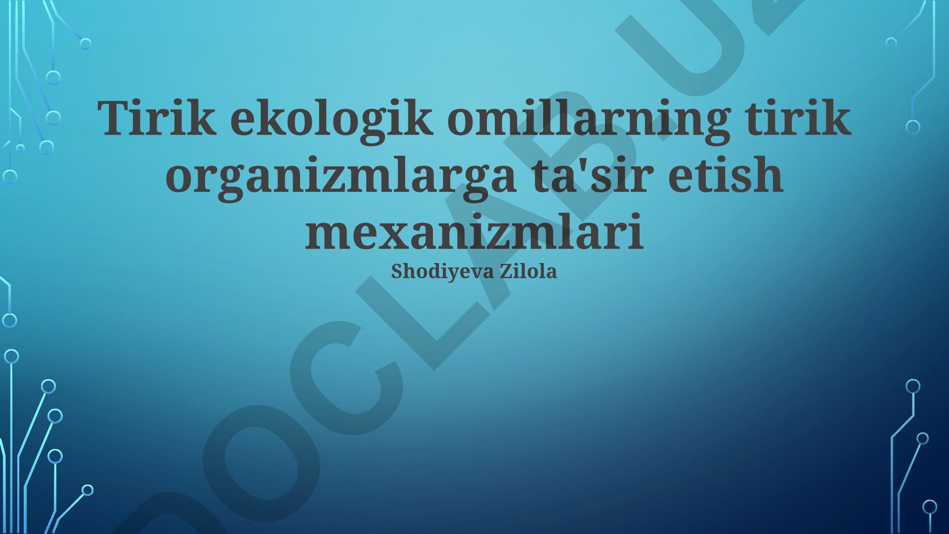 Tirik ekologik omillarning tirik organizmlarga ta'sir etish mexanizmlari
