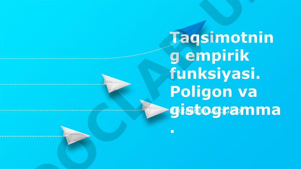 Taqsimotning empirik funksiyasi, poligon va gistogramma