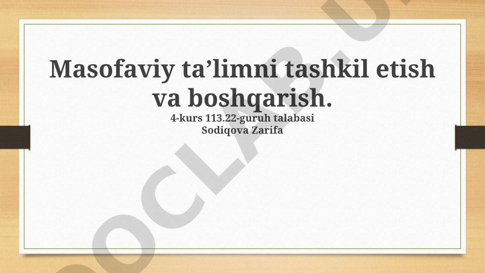 Masofaviy taʼlimni tashkil etish va boshqarish
