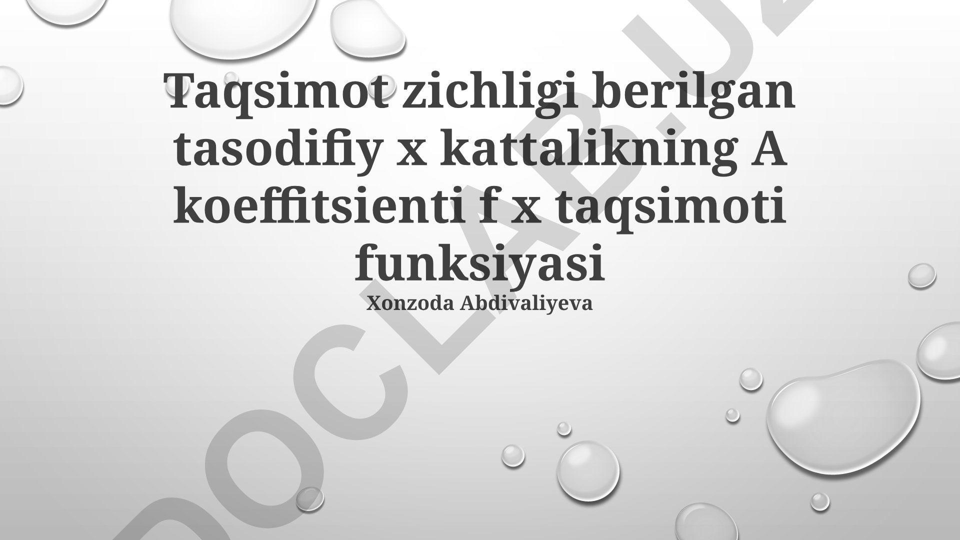 Ehtimollik zichlik funksiyasi va taqsimotlar