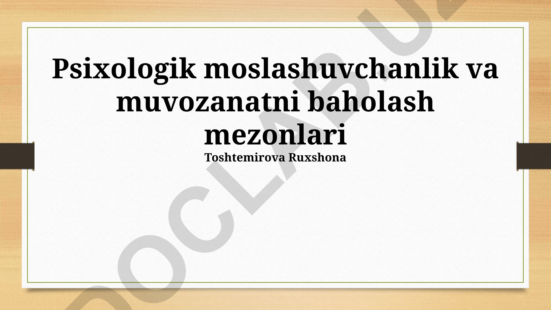 Psixologik moslashuvchanlik va muvozanatni baholash mezonlari