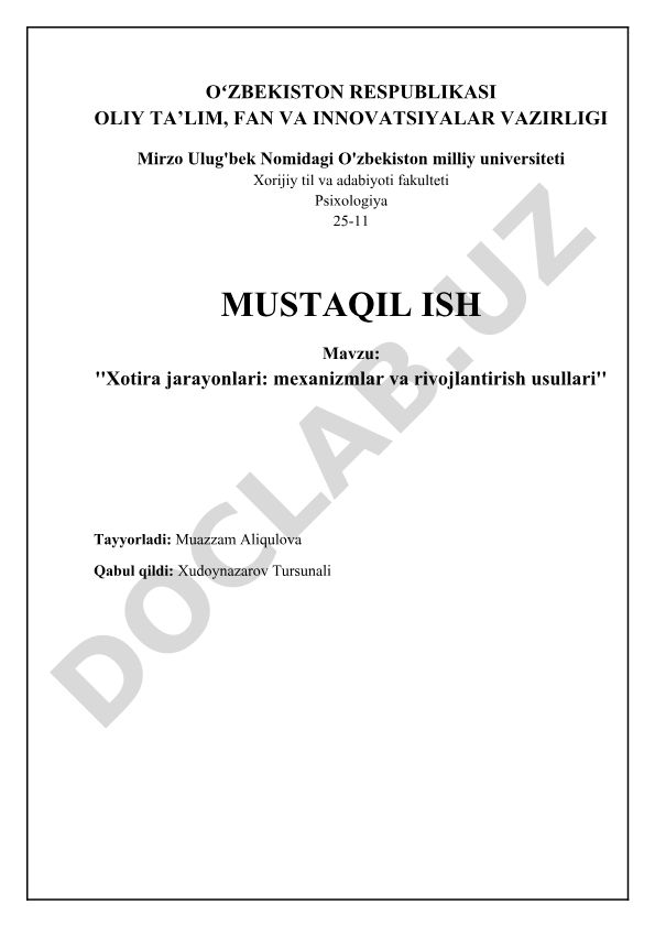 Xotira jarayonlari: mexanizmlar va rivojlantirish usullari