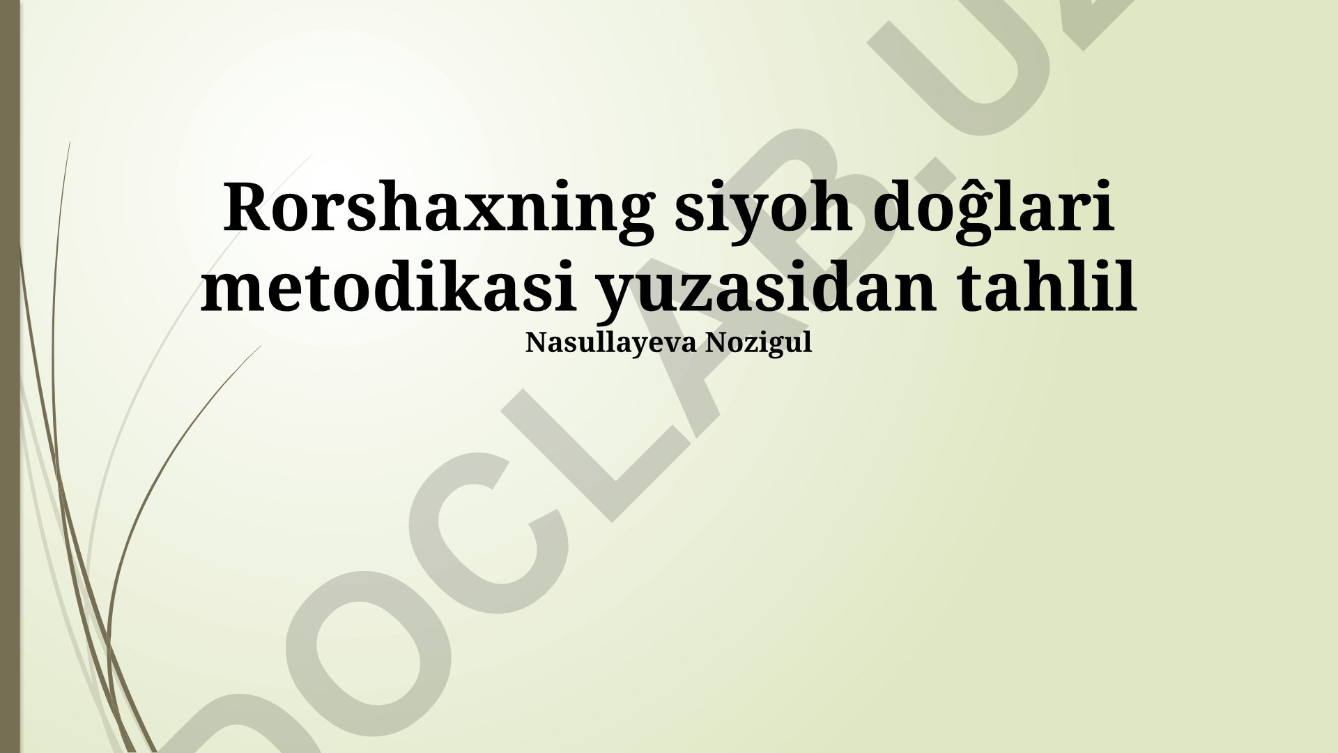 Rorshaxning siyoh do'g'lari metodikasi yuzasidan tahlil