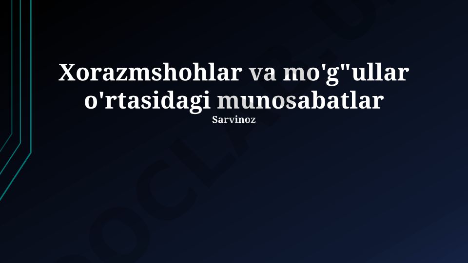 Xorazmshohlar va Moʻgʻullar o'rtasidagi munosabatlar
