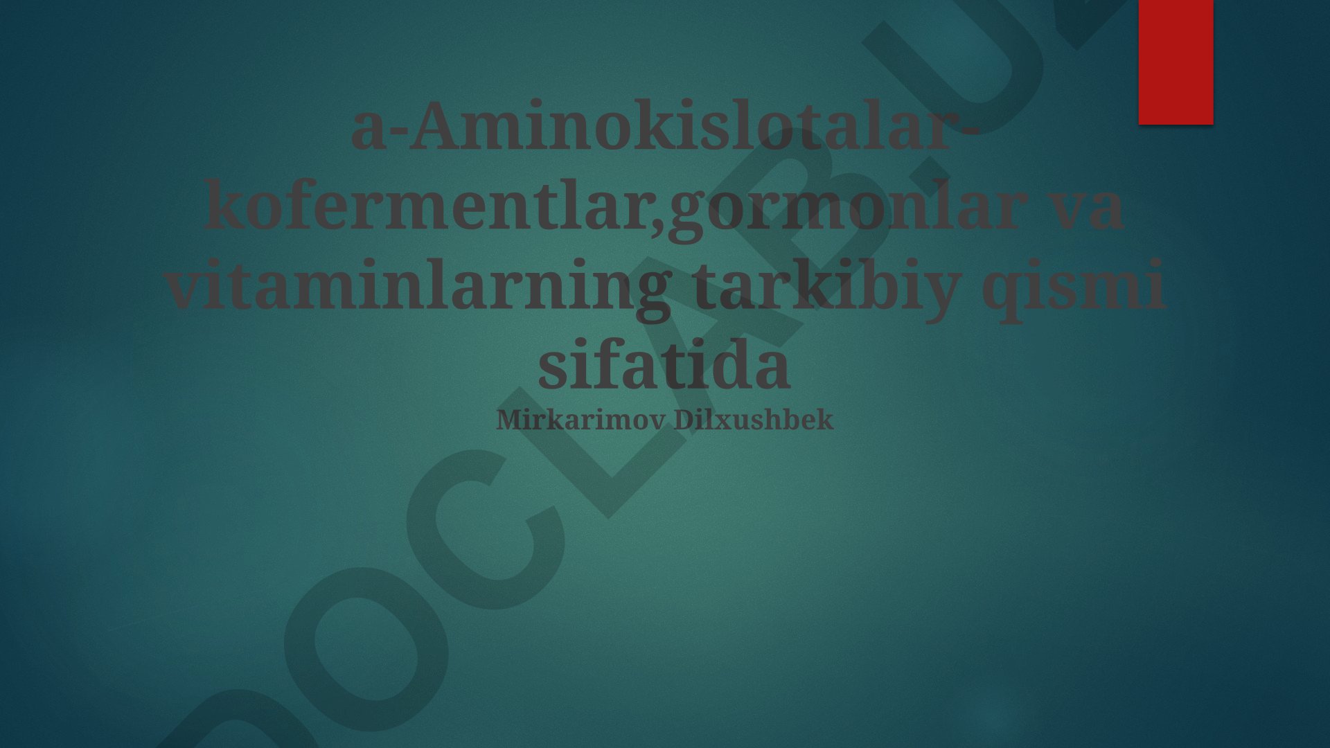 Aminokislotalar kofermentlar, gormonlar va vitaminlarning tarkibiy qismi sifatida