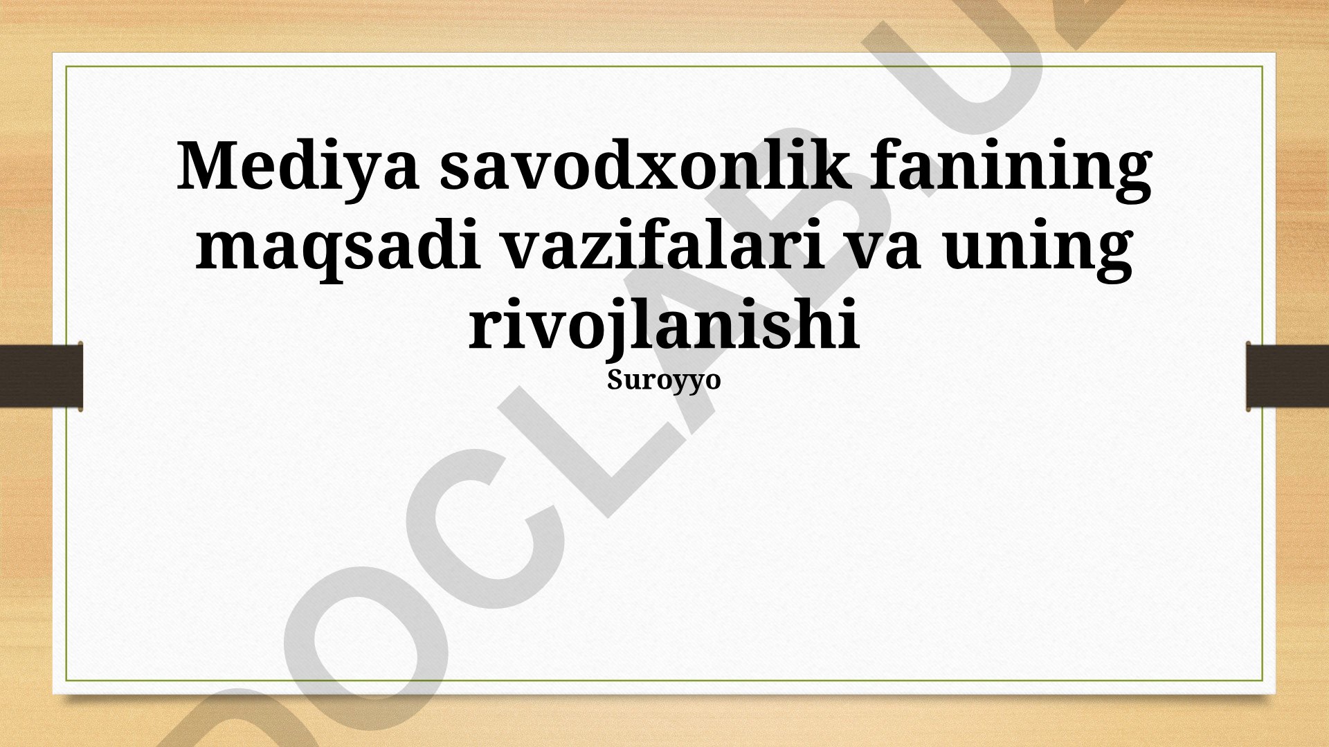 Media savodxonlik fanining maqsadi, vazifalari va rivojlanishi