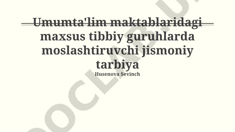 Umumta'lim maktablarida maxsus tibbiy guruhlar uchun moslashtirilgan jismoniy tarbiya