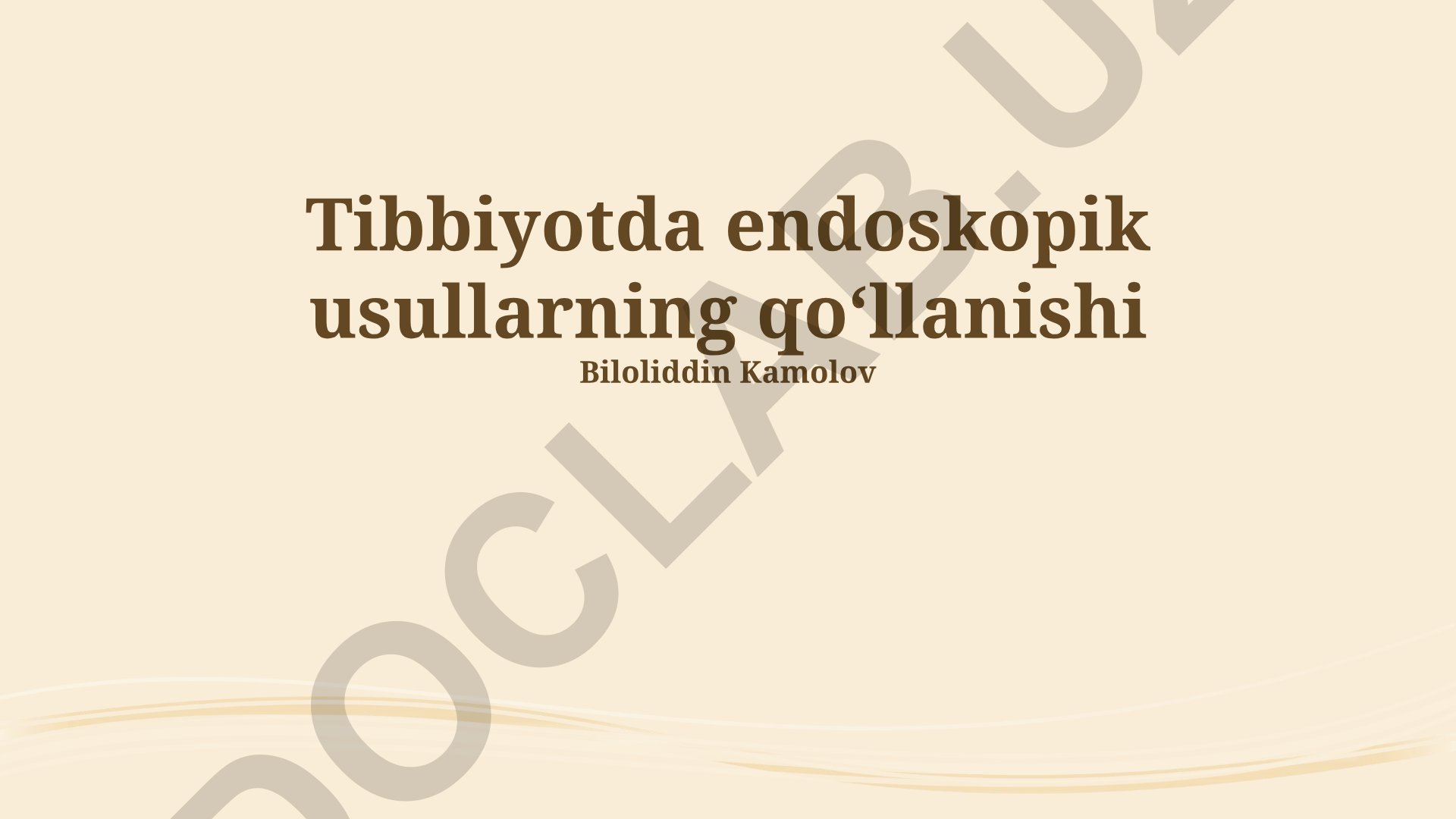 Tibbiyotda endoskopik usullarning qoʻllanishi