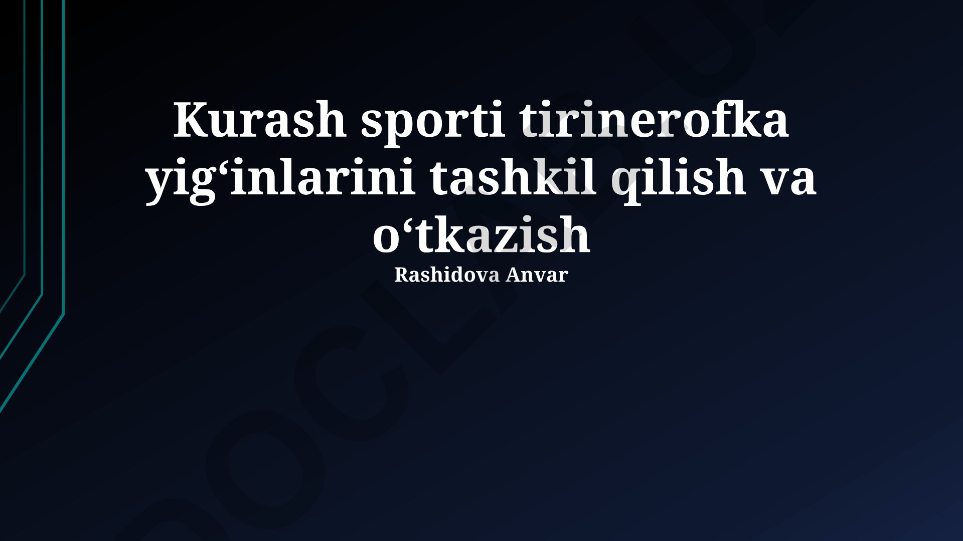 Kurash sporti lagerlarini tashkil qilish va o'tkazish metodikasi