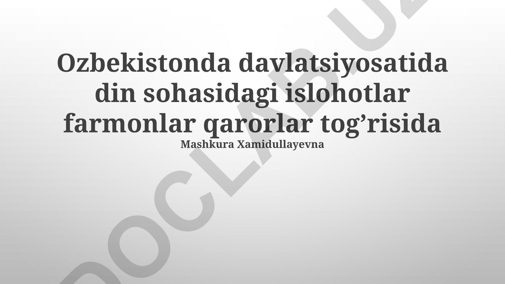 O'zbekistonda davlat siyosatida din sohasidagi islohotlar