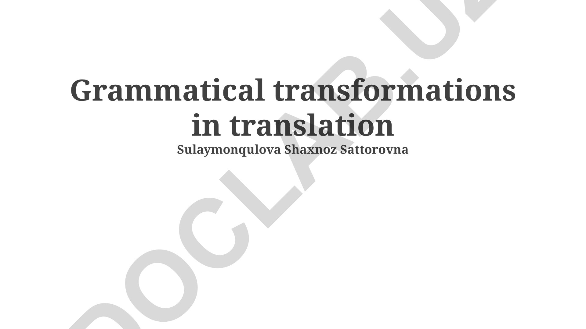 Grammatical transformations in translation