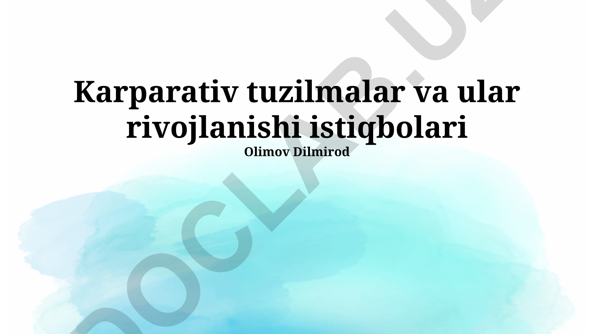 Korporativ tuzilmalar va ularning rivojlanish istiqbollari