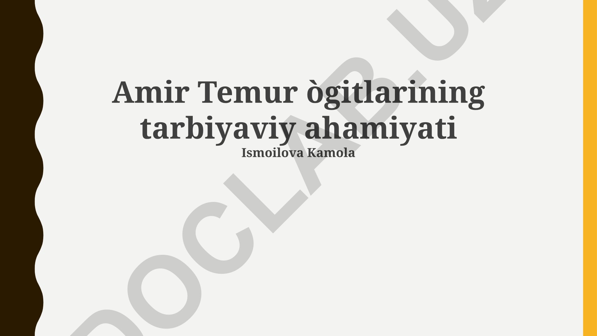 Amir Temur ògitlarining tarbiyaviy ahamiyati