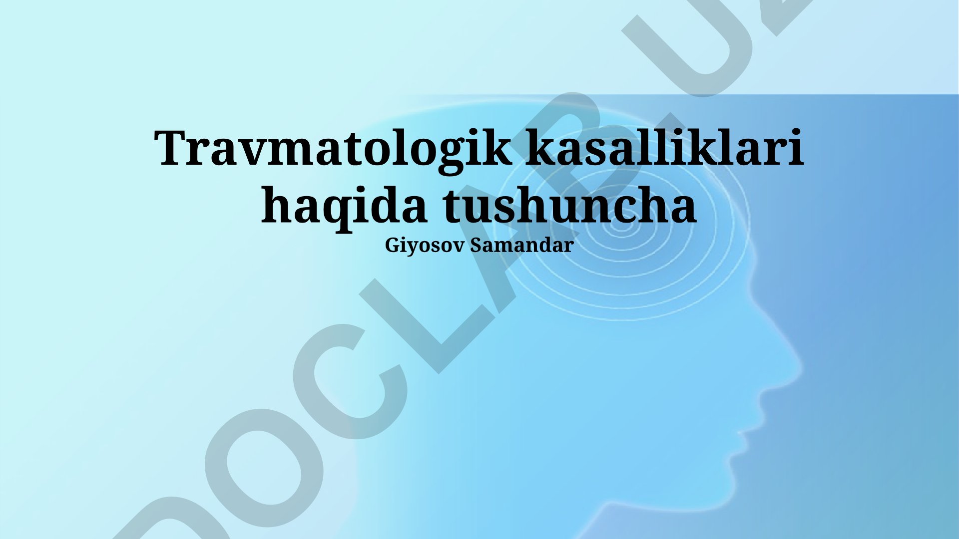 Travmatologik kasalliklari haqida tushuncha
