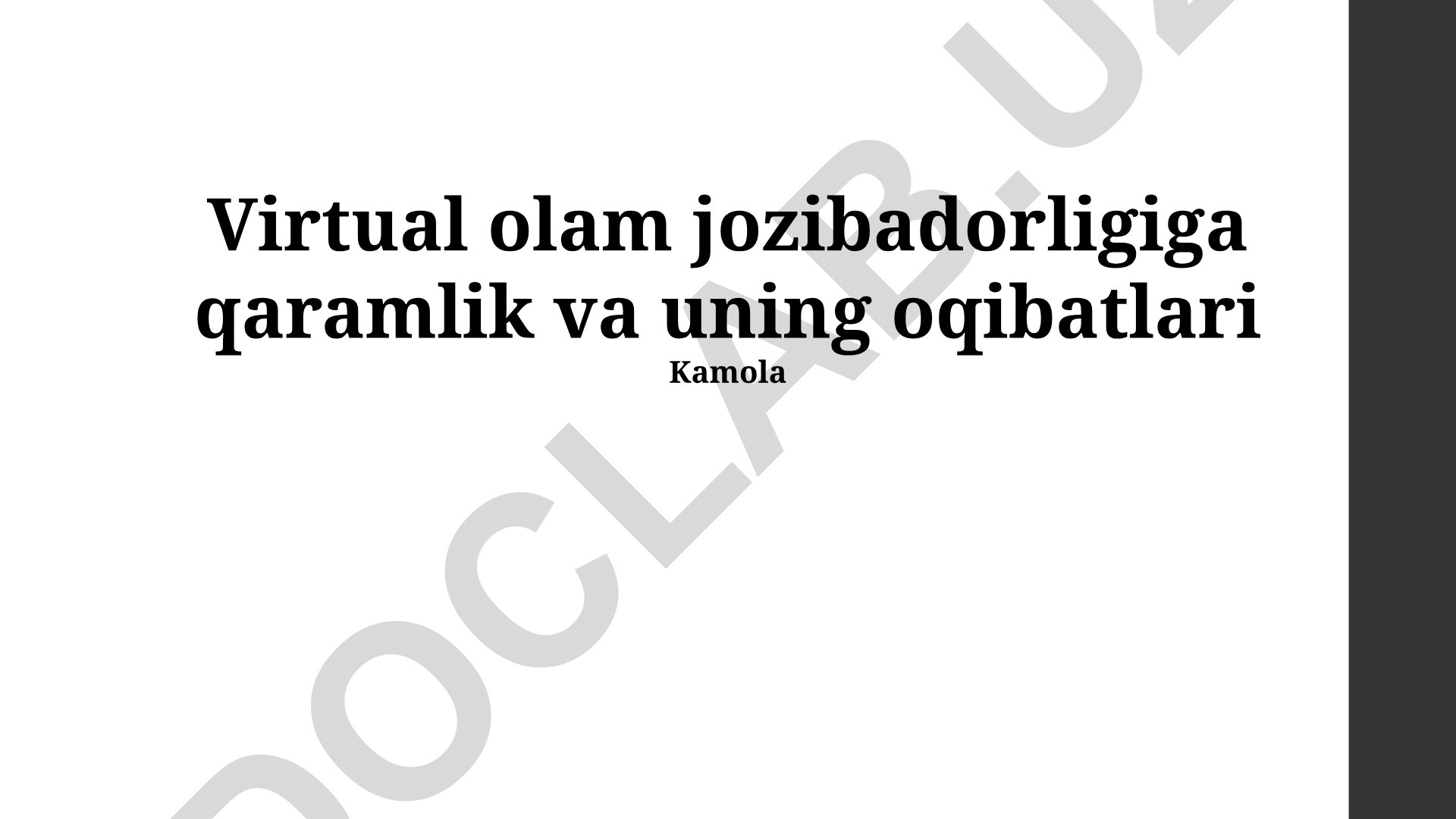 Virtual olam jozibadorligiga qaramlik va uning oqibatlari