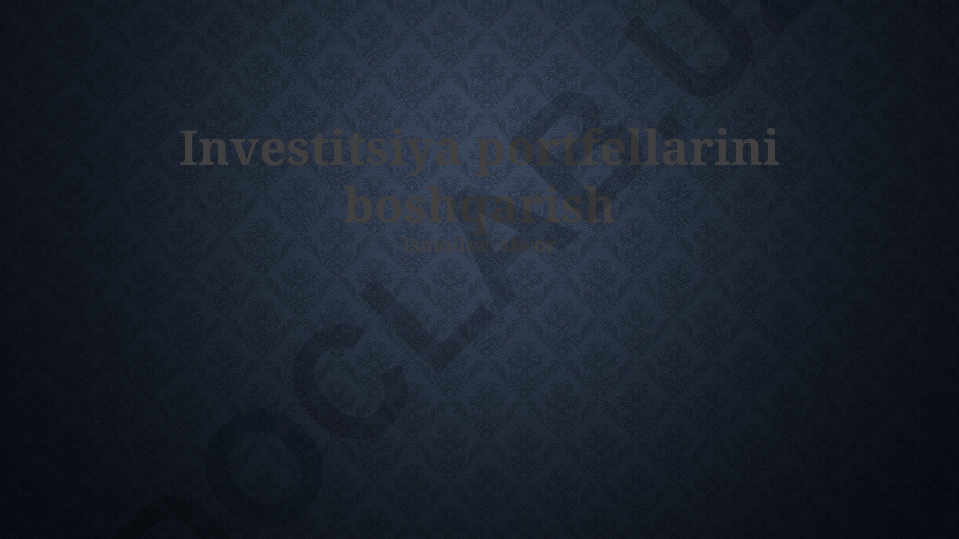 Investitsiya portfellarini boshqarish va optimallashtirish