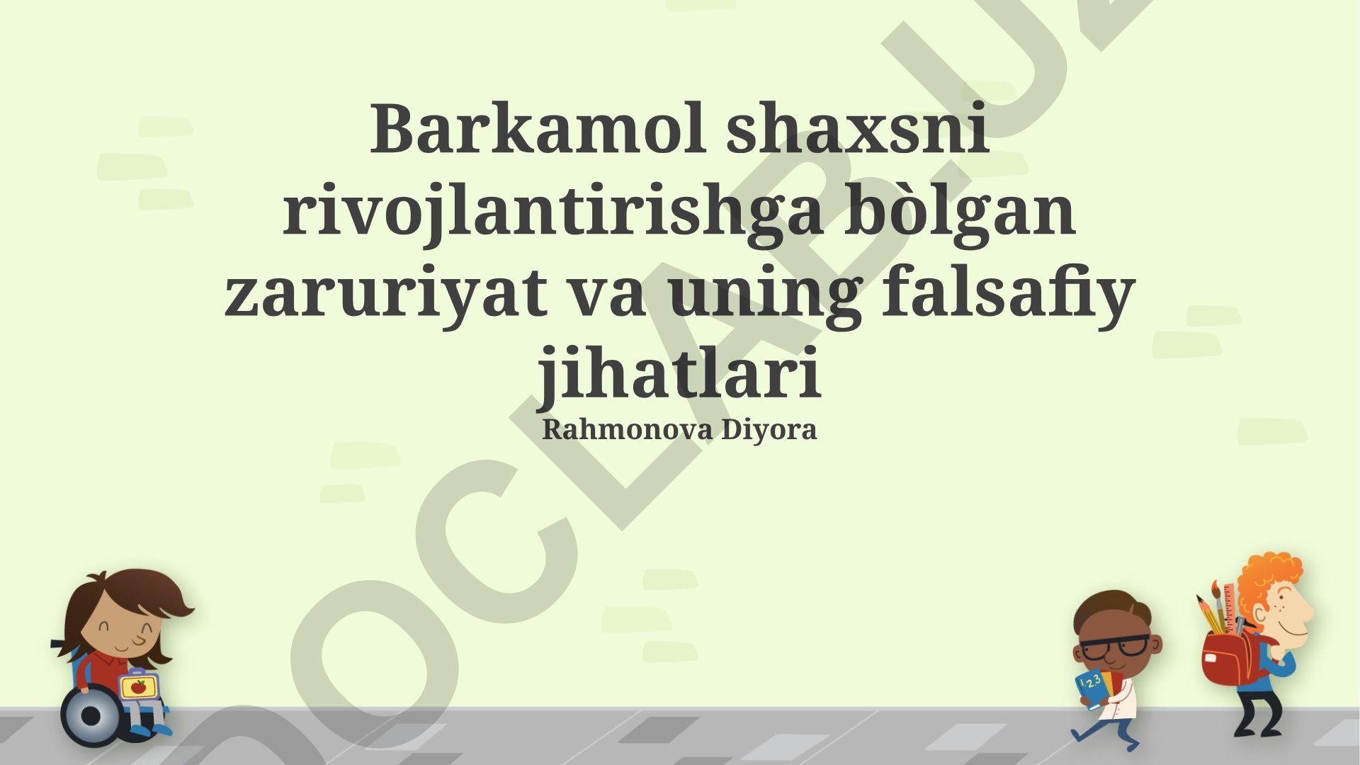 Barkamol shaxsni rivojlantirishning falsafiy jihatlari va zaruriyati
