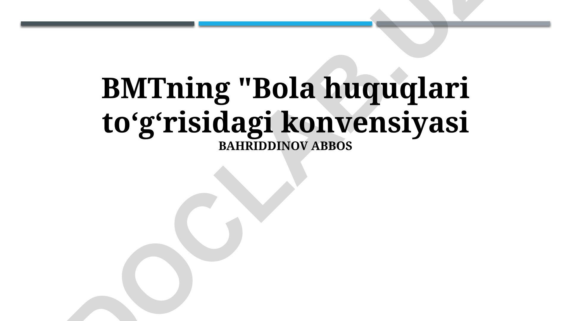 Bola huquqlari toʻgʻrisidagi konvensiyasi va O'zbekistondagi amal qilish holati