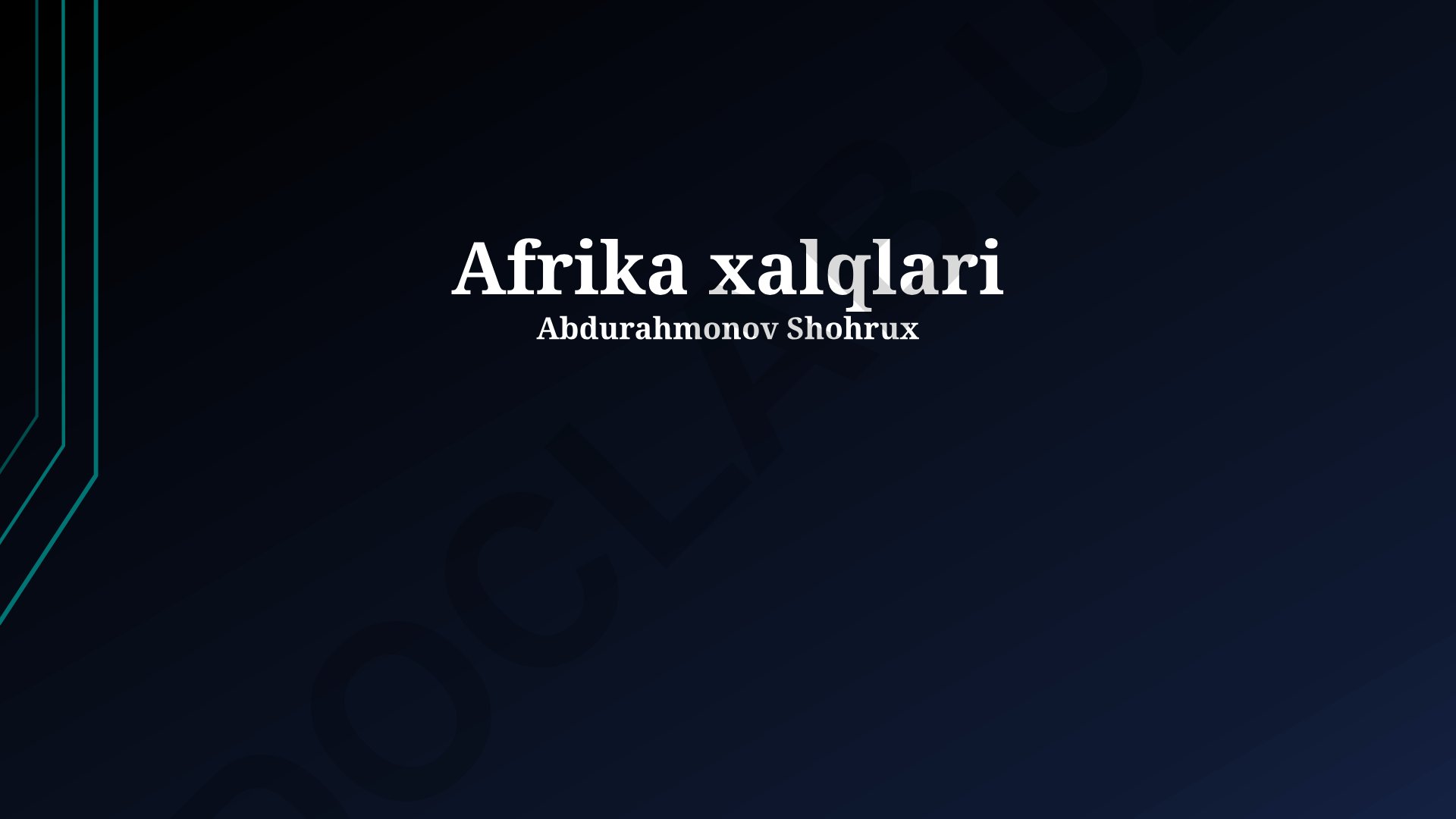 Afrika xalqlari jamiyati, tarixi va madaniyati