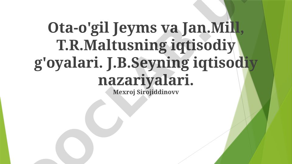 Jeyms Mill va Jon Styuart Millning Malthus iqtisodiy nazariyasiga munosabati