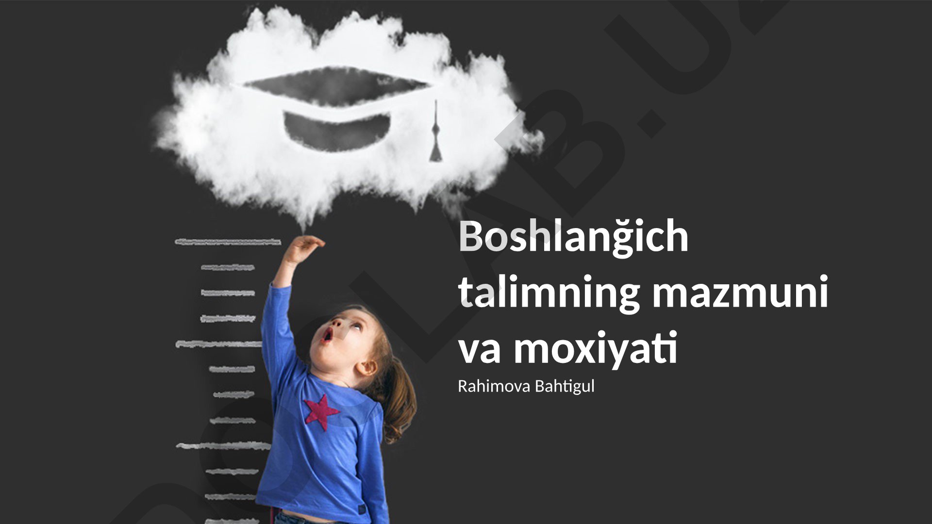 Boshlang'ich ta'limning mazmuni va mohiyati