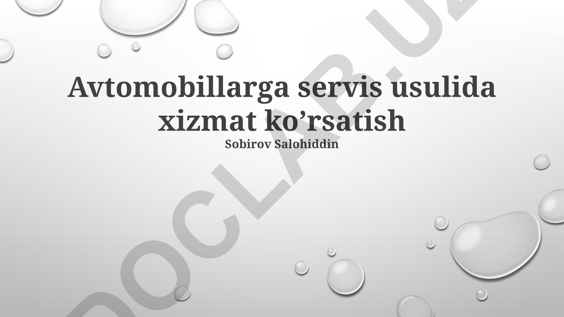 Avtomobillarga servis usulida xizmat ko'rsatish