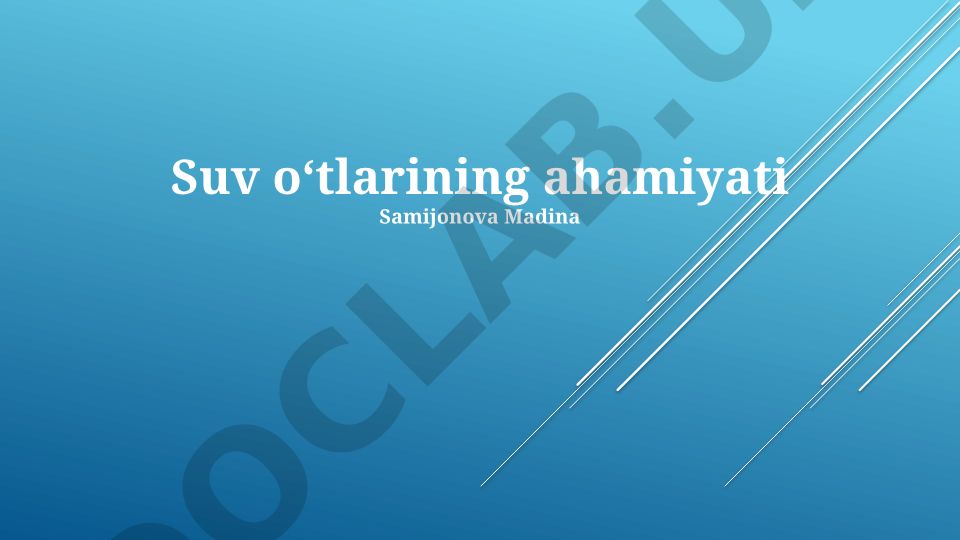 Suv o'tlarining ekologik ahamiyati va foydalanishlari