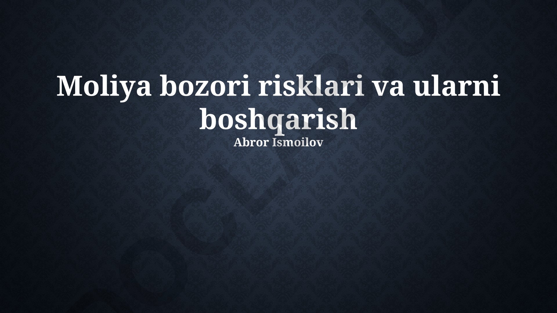 Moliya bozori risklari va ularni boshqarish