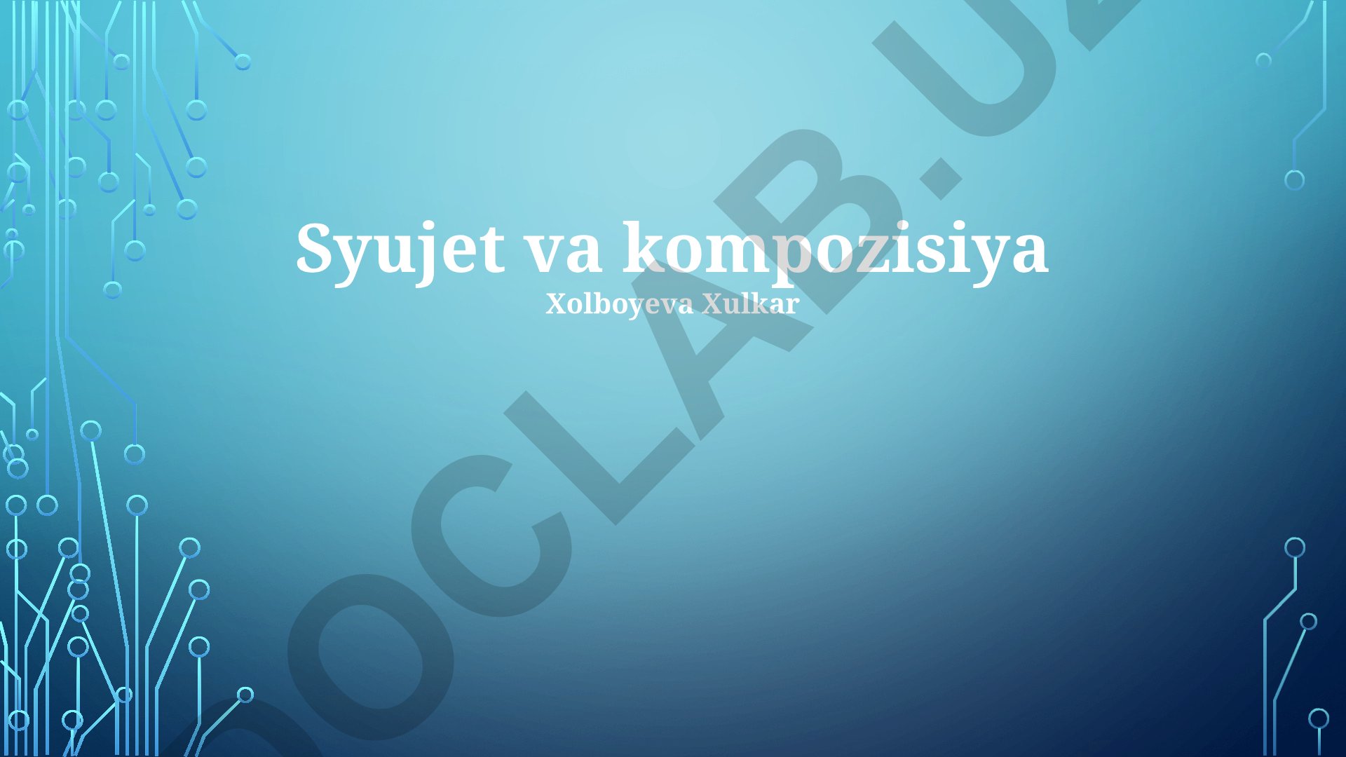 Syujet va kompozisiya asoslari
