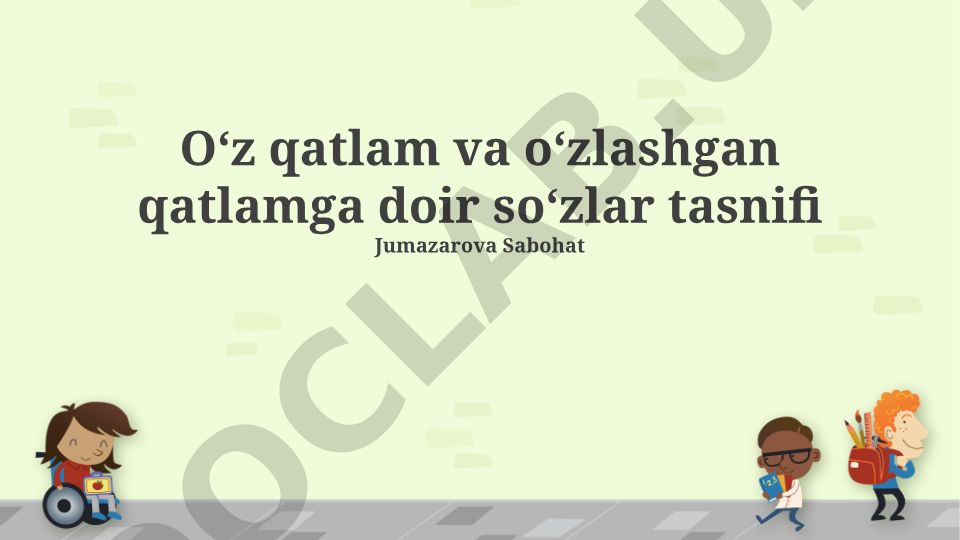 Tub va o'zlashma so'zlar tasnifi va tilga moslashuvi