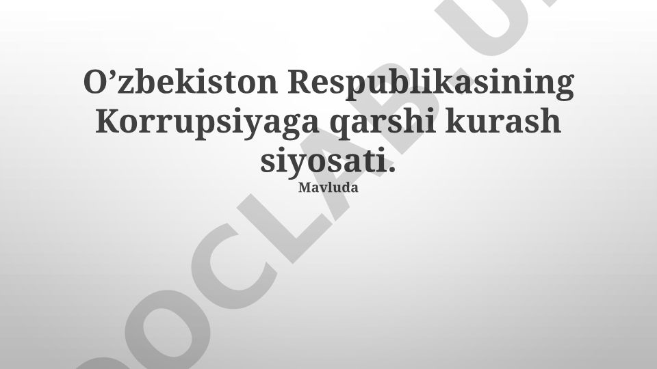 O'zbekiston Respublikasining Korrupsiyaga qarshi kurash siyosati