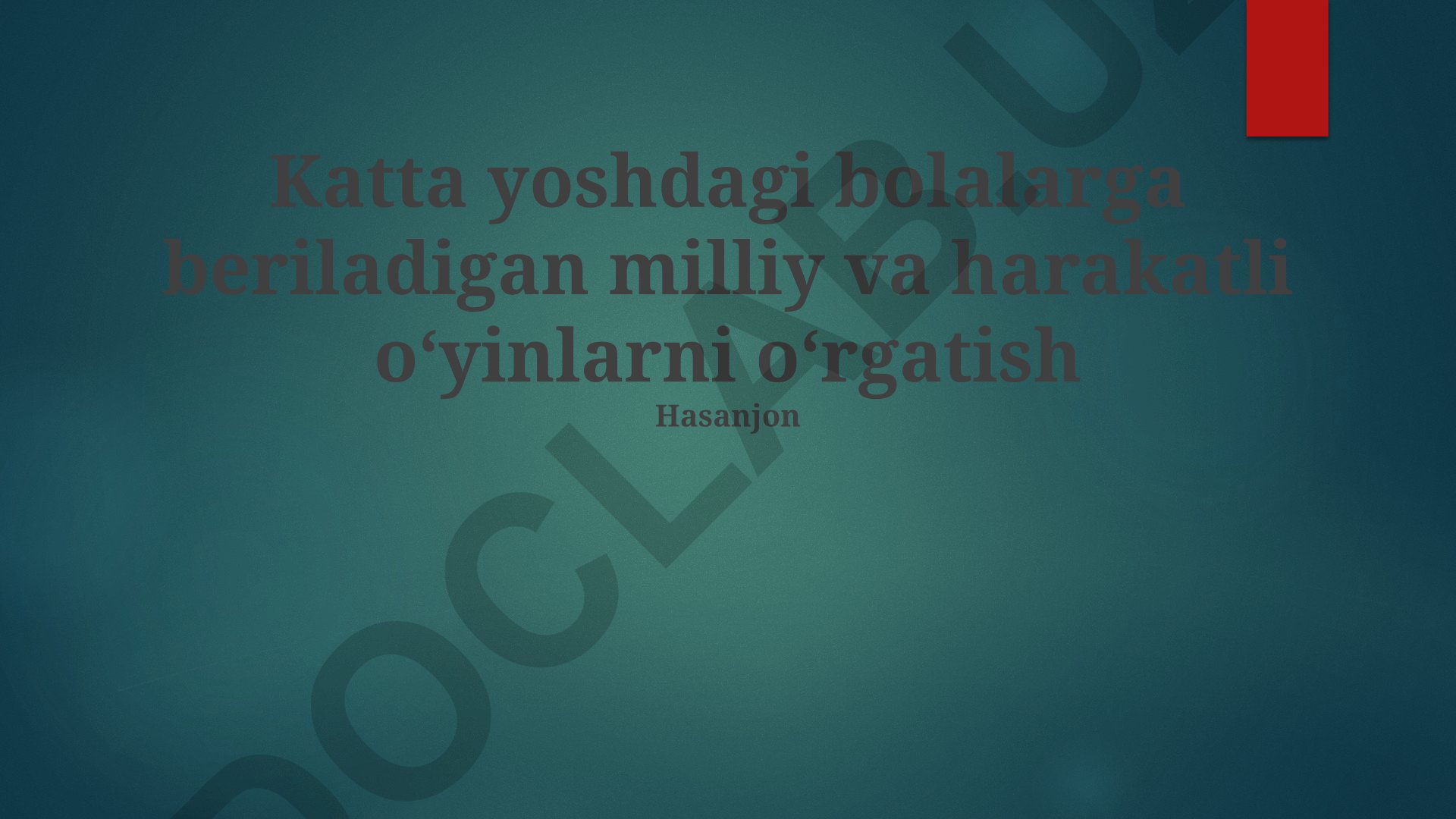Katta yoshdagi bolalarga milliy va harakatli o'yinlarni o'rgatish
