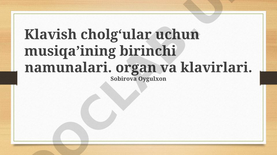 Klavish cholgʻular uchun musiqa: organ va klavirlar