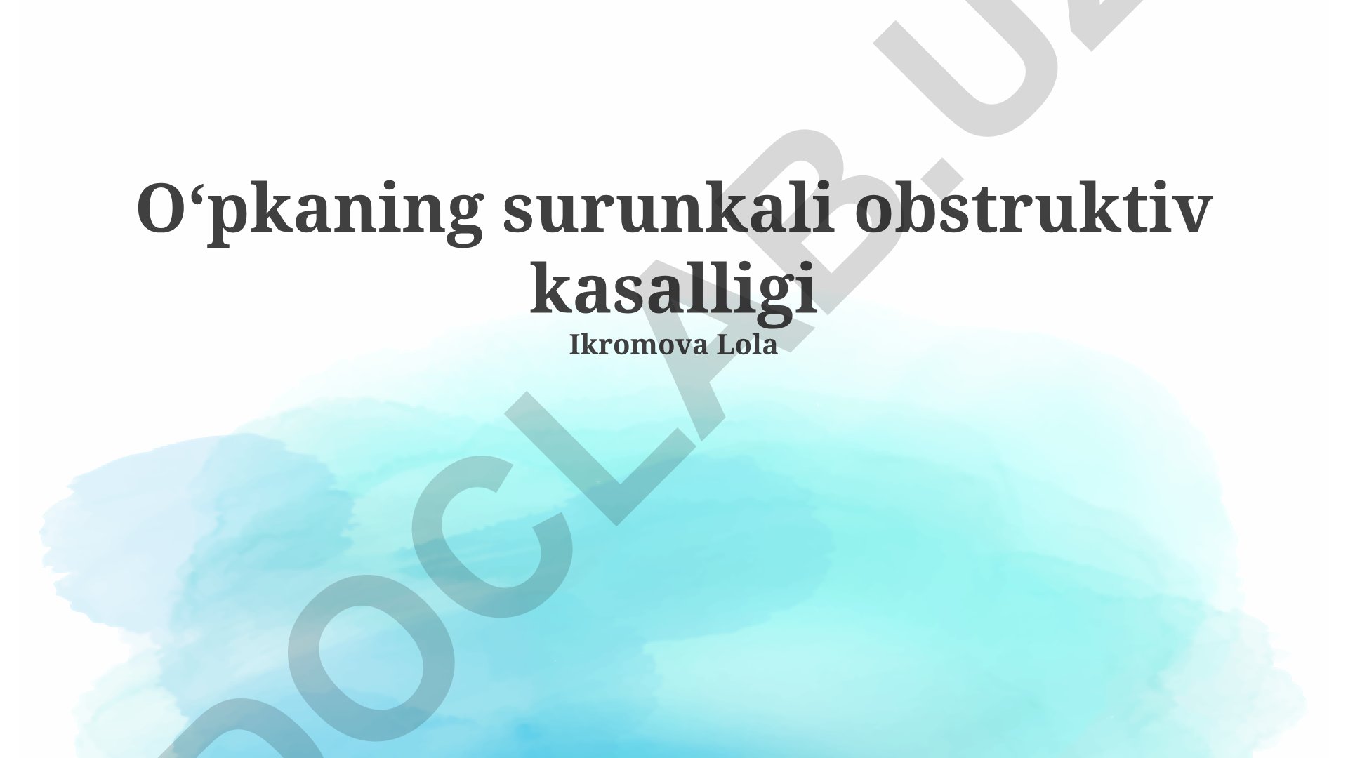 O'pkaning surunkali obstruktiv kasalligi