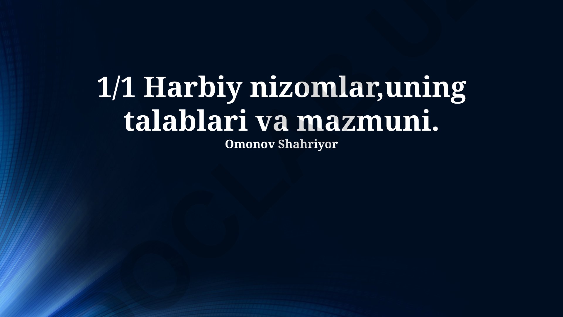 Harbiy nizomlar, ularning talablari va mazmuni