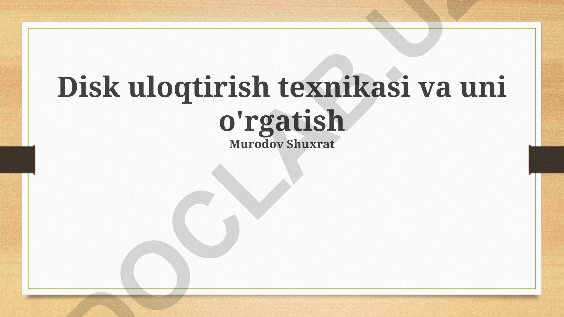 Disk uloqtirish texnikasi va uni o'rgatish