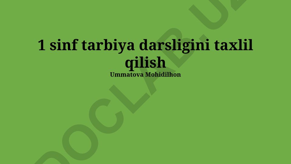 1-sinf tarbiya darsligini taxlil qilish