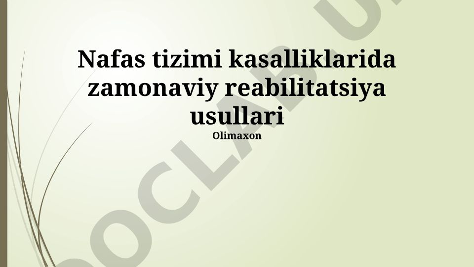 Nafas tizimi kasalliklarida zamonaviy reabilitatsiya usullari