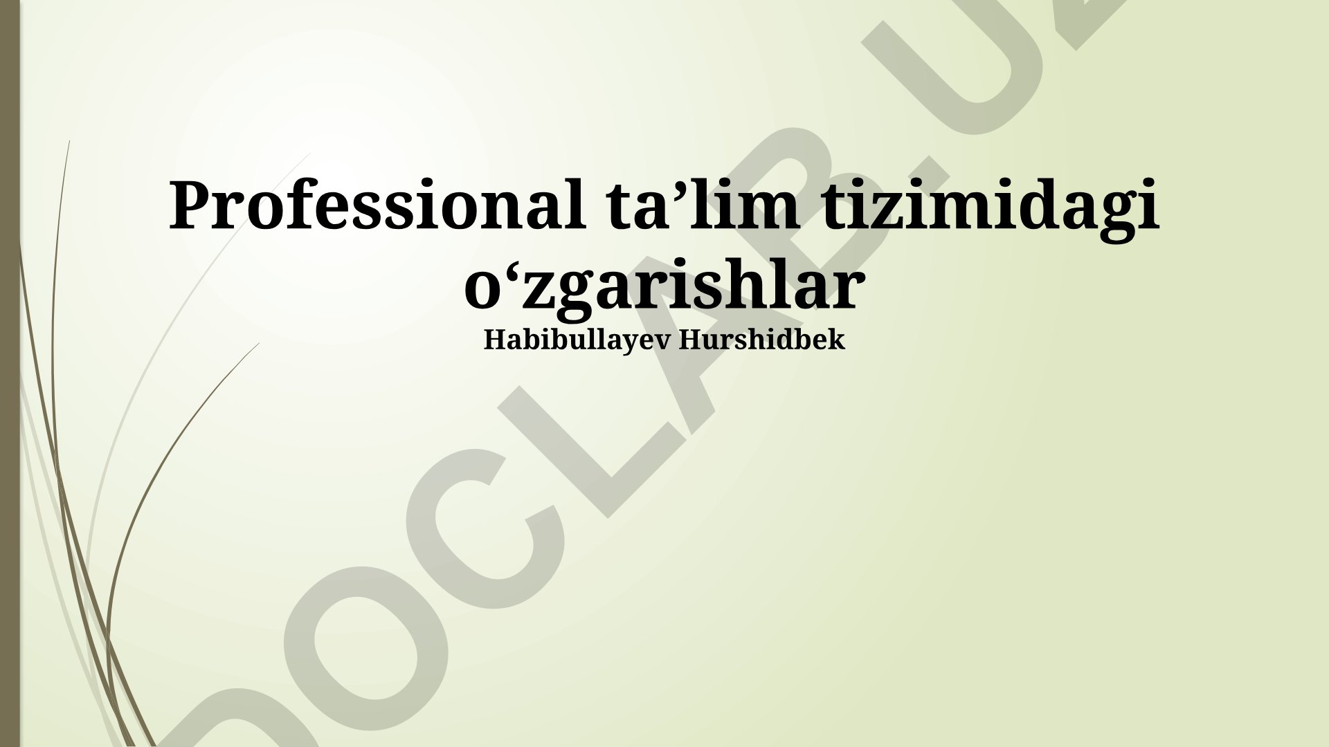 Kasbiy ta'lim tizimidagi o'zgarishlar va zamonaviy talablarga moslashish