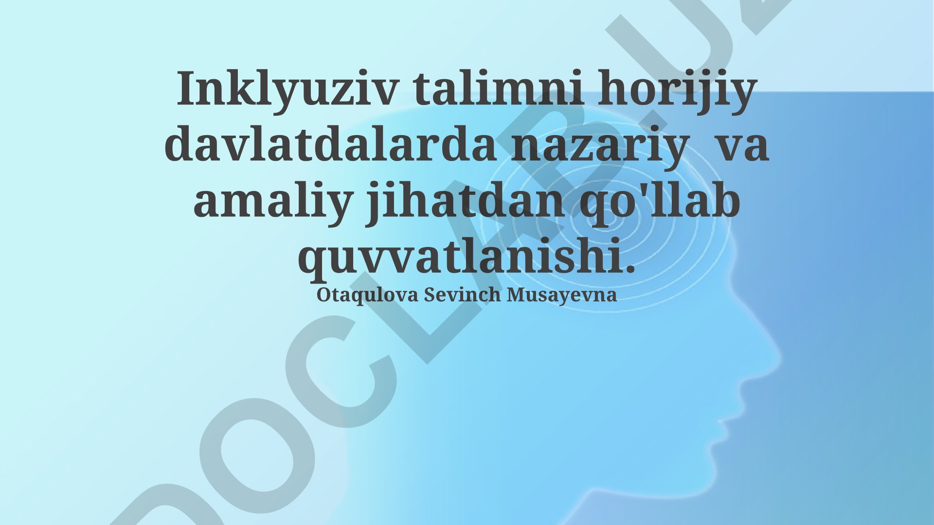 Chet el davlatlarida inklyuziv ta'limning nazariy va amaliy jihatlari