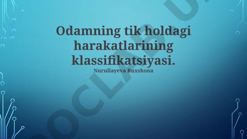 Odamning tik holdagi harakatlarining klassifikatsiyasi