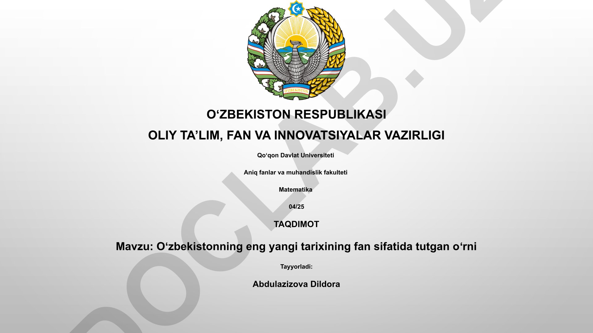 Oʻzbekistonning eng yangi tarixining fan sifatida tutgan oʻrni