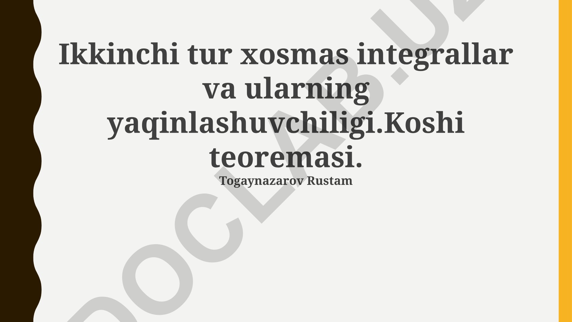 Ikkinchi tur xosmas integrallar va Koshi teoremasi