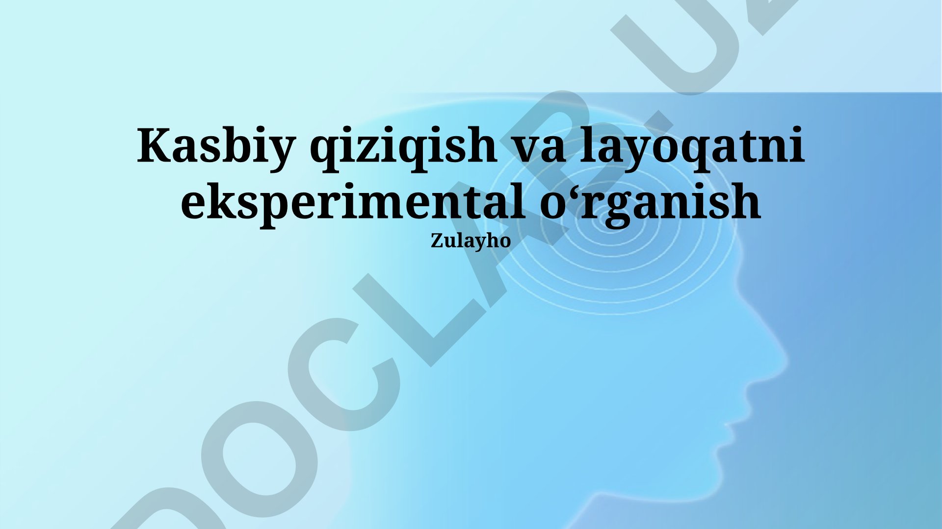 Kasbiy qiziqish va layoqatni eksperimental oʻrganish