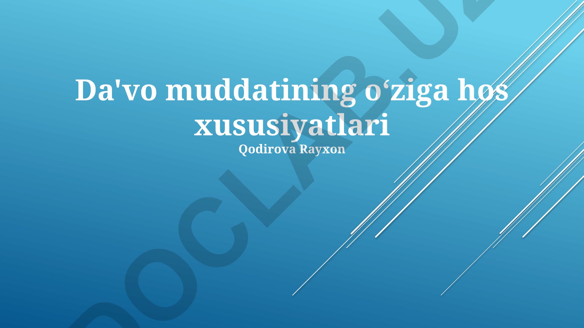 Da'vo muddatining o‘ziga hos xususiyatlari