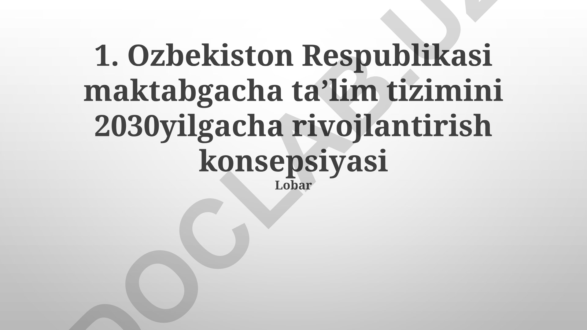 O'zbekiston Respublikasi maktabgacha taʼlim tizimini 2030 yilgacha rivojlantirish konsepsiyasi