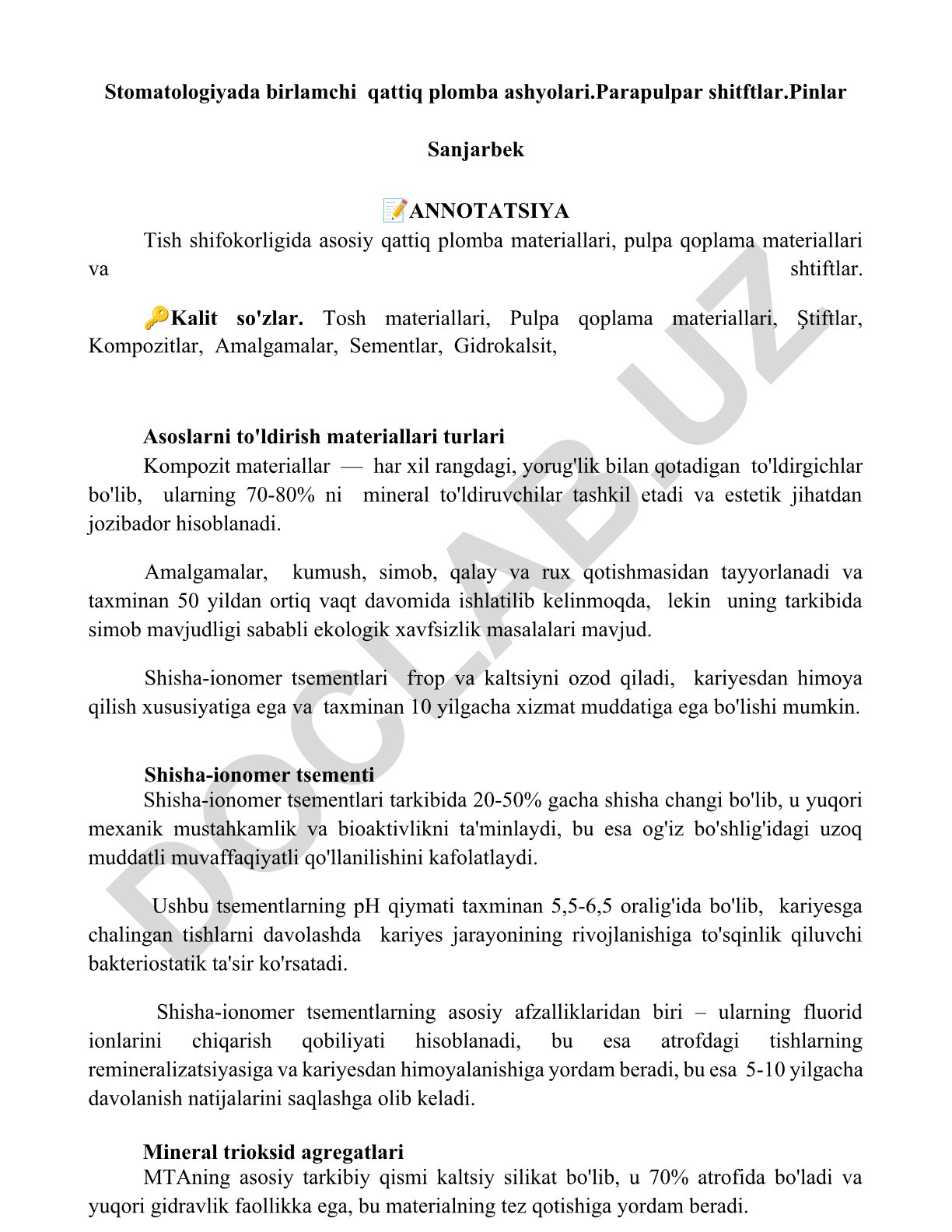 Stomatologiyada birlamchi qattiq plomba ashyolari, parapulpar shitftlar va pinlar