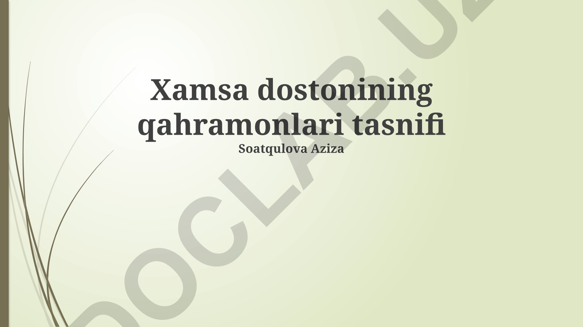 Xamsa dostonining qahramonlari tasnifi