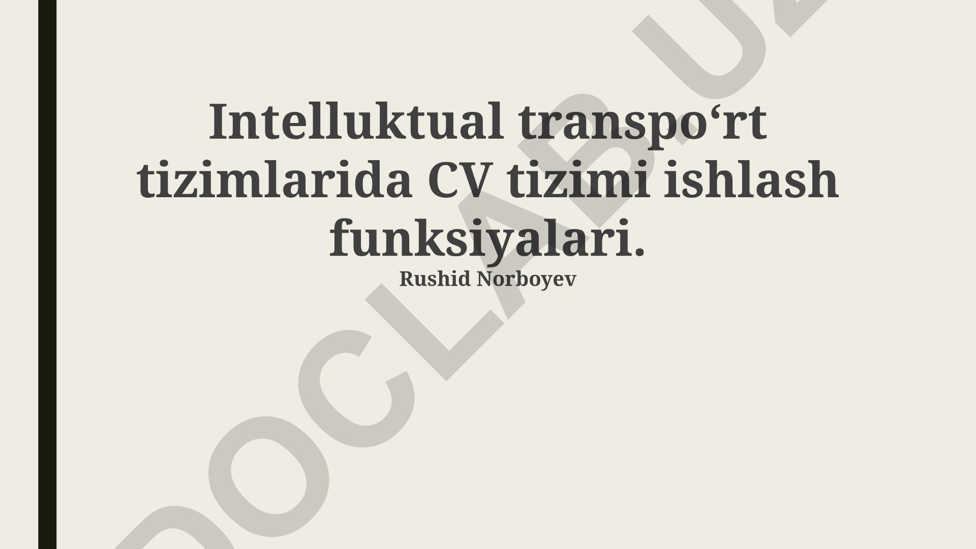 Intellektual transport tizimlarida CV tizimi ishlash funksiyalari