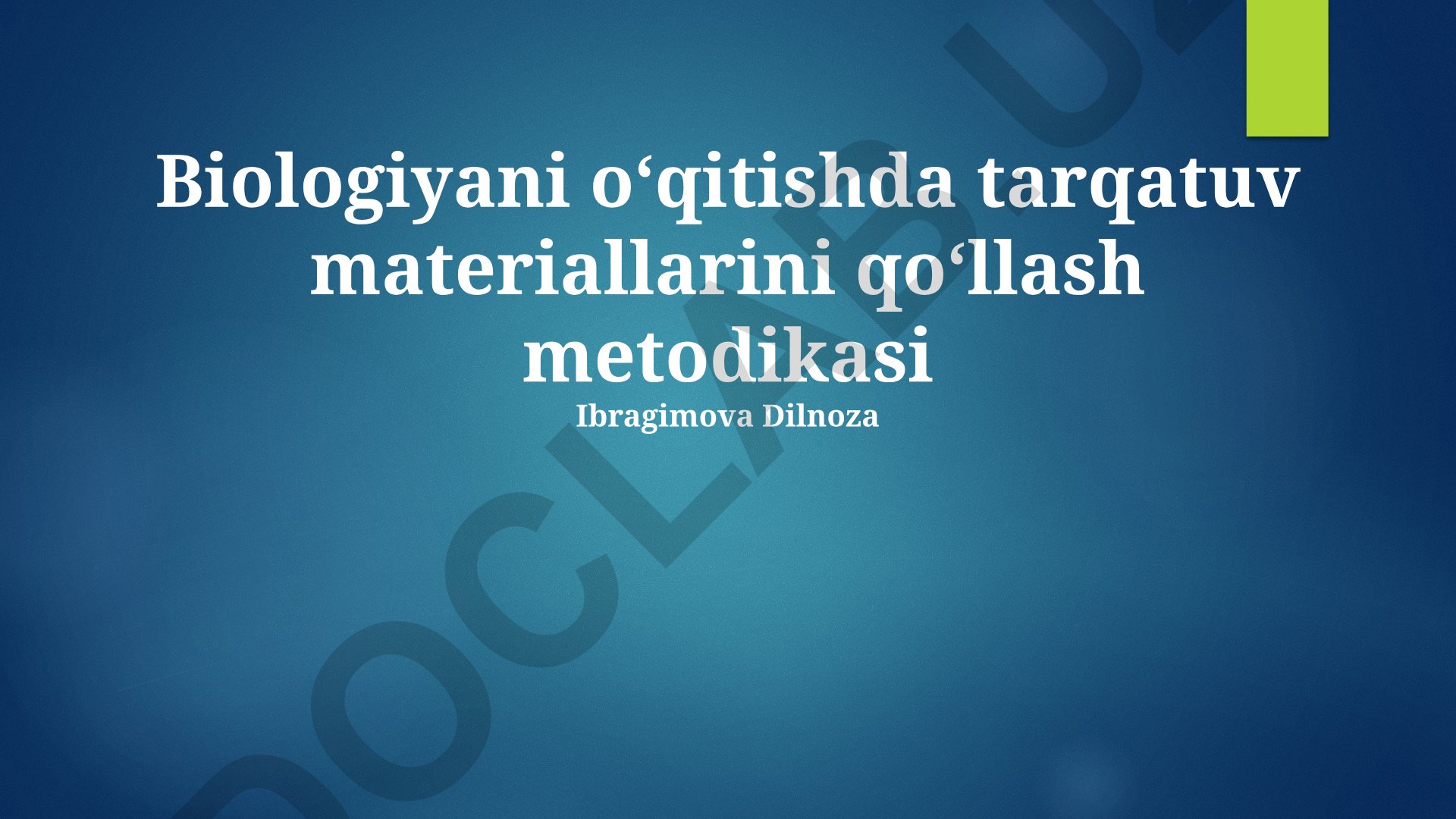 Biologiyani o'qitishda tarqatuv materiallarini qo'llash metodikasi